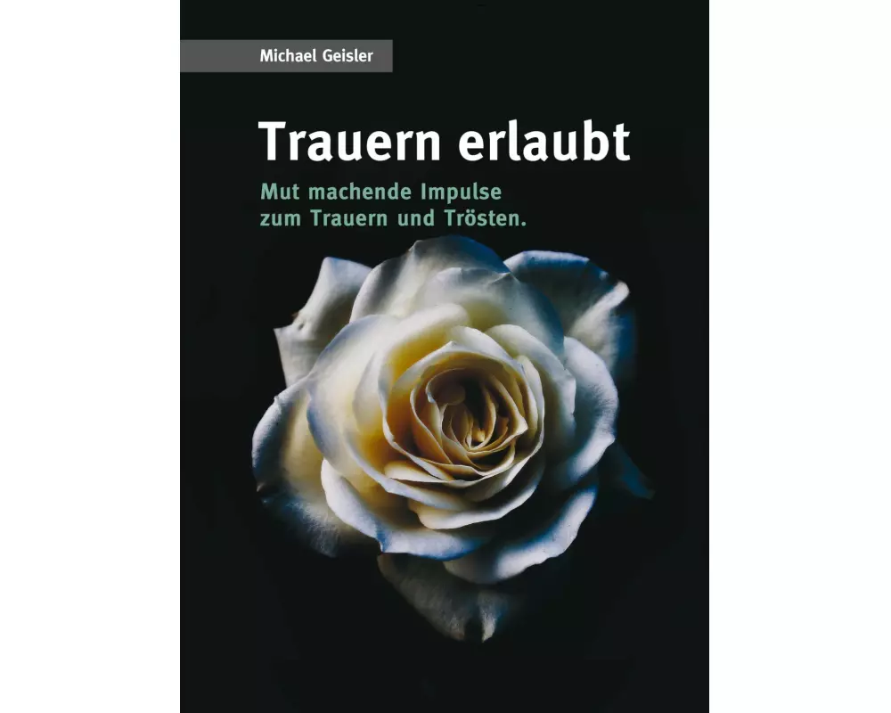 Trauern erlaubt