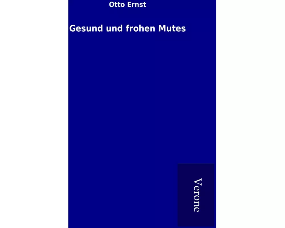 Gesund und frohen Mutes