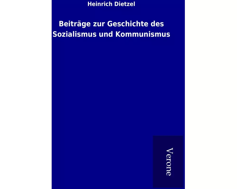 Beiträge zur Geschichte des Sozialismus und Kommunismus