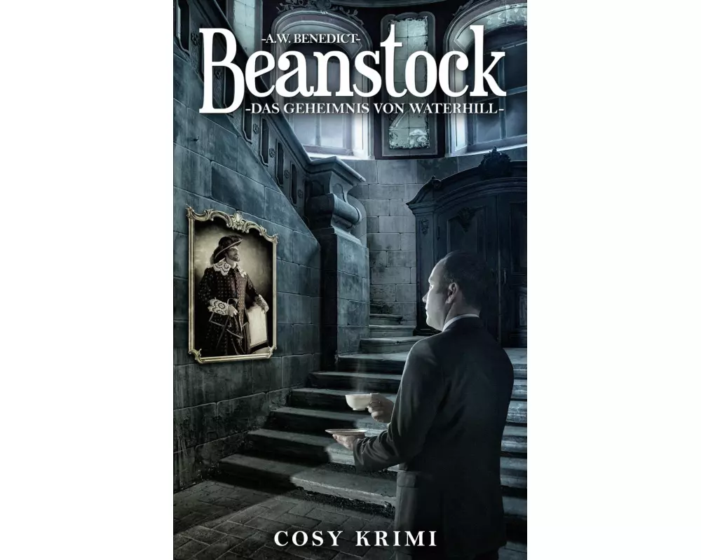 Beanstock - Das Geheimnis von Waterhill (7.Buch)