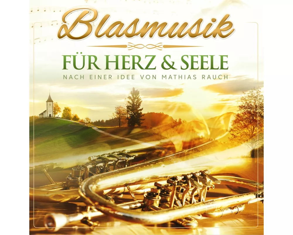 Blasmusik für Herz & Seele