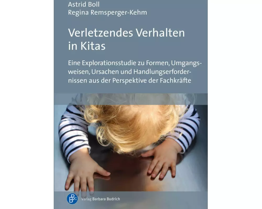 Verletzendes Verhalten in Kitas