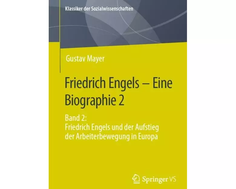Friedrich Engels - Eine Biographie 2