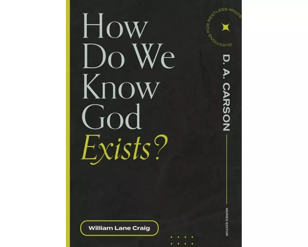 How Do We Know God Exists?