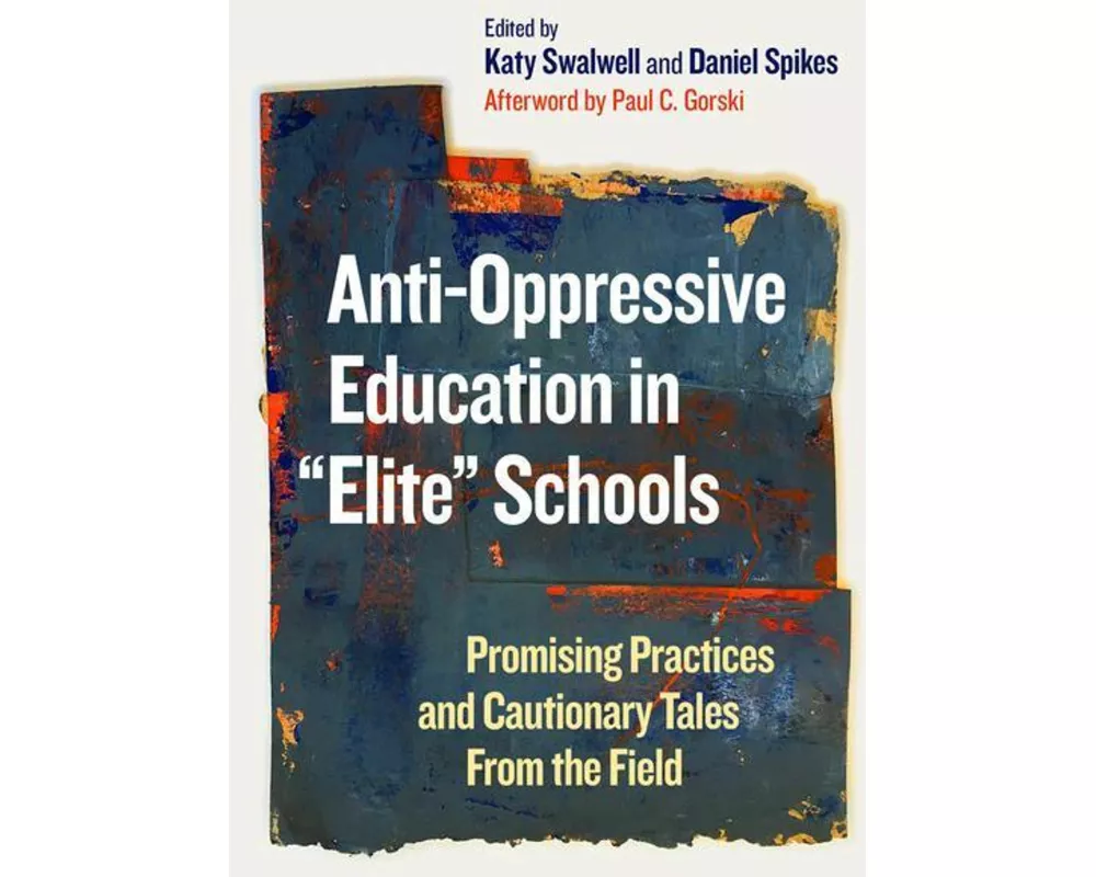 Anti-Oppressive Education in "Elite" Schools