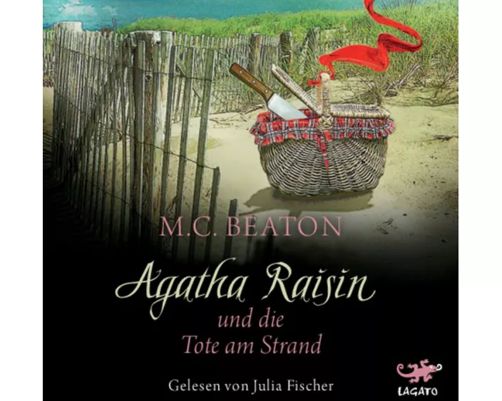 Agatha Raisin und die Tote am Strand