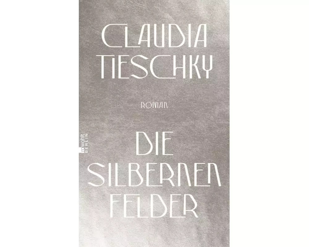 Die silbernen Felder