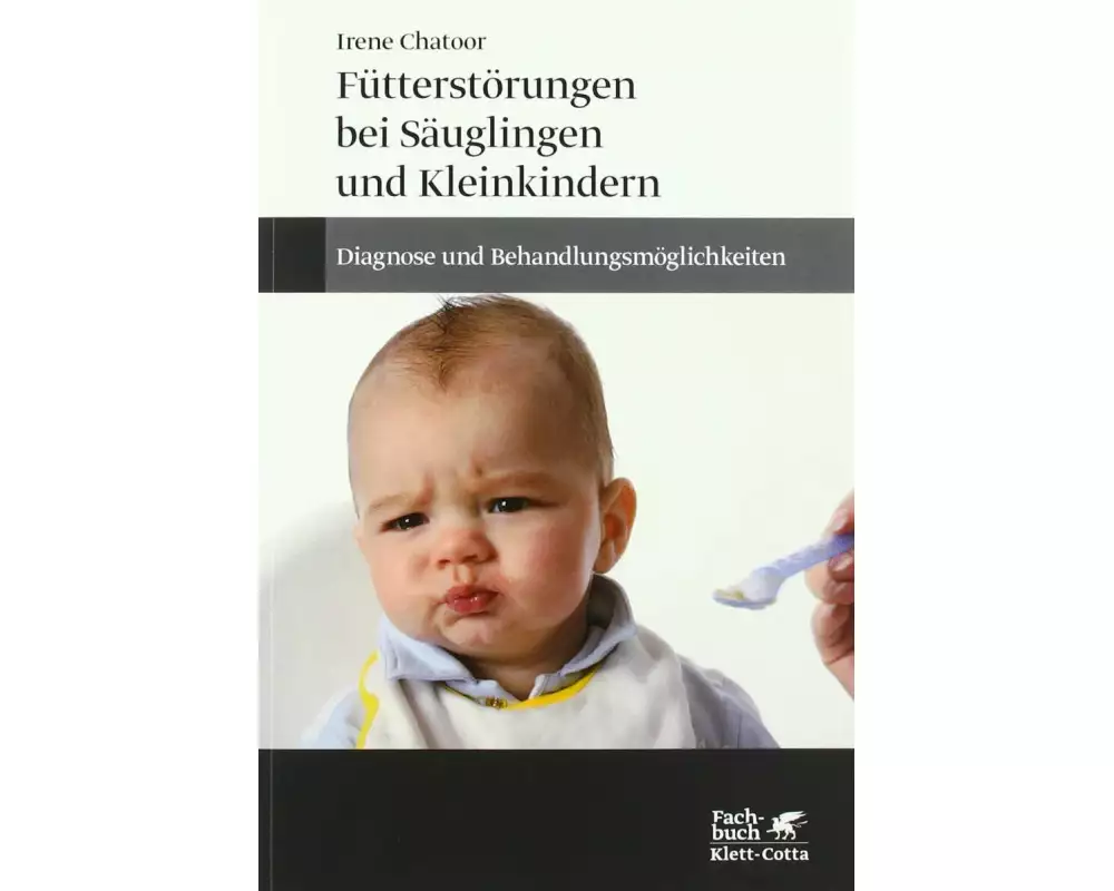 Fütterstörungen bei Säuglingen und Kleinkindern