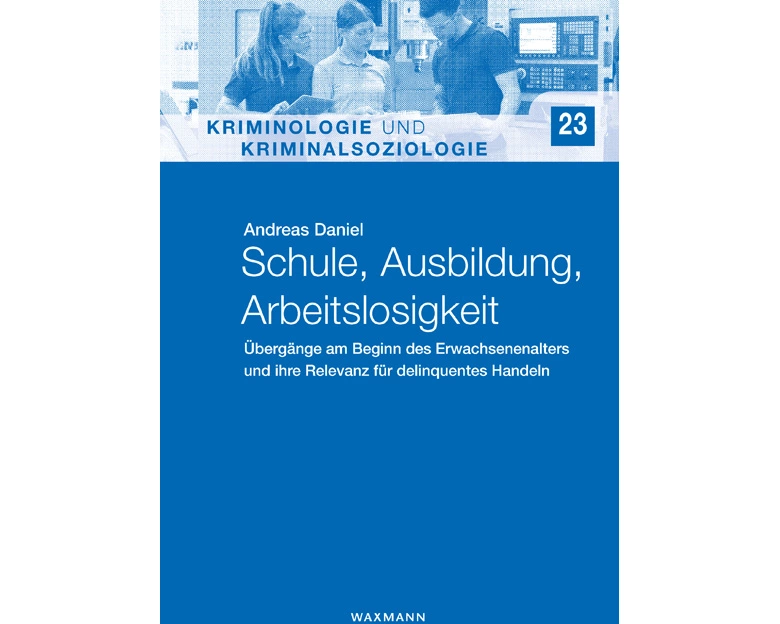 Schule, Ausbildung, Arbeitslosigkeit