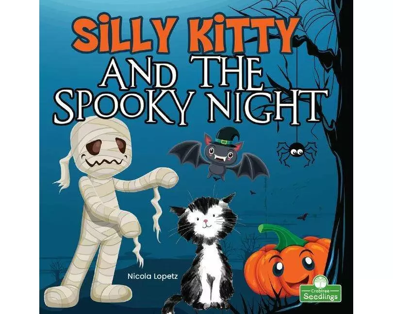 Silly Kitty and the Spooky Night