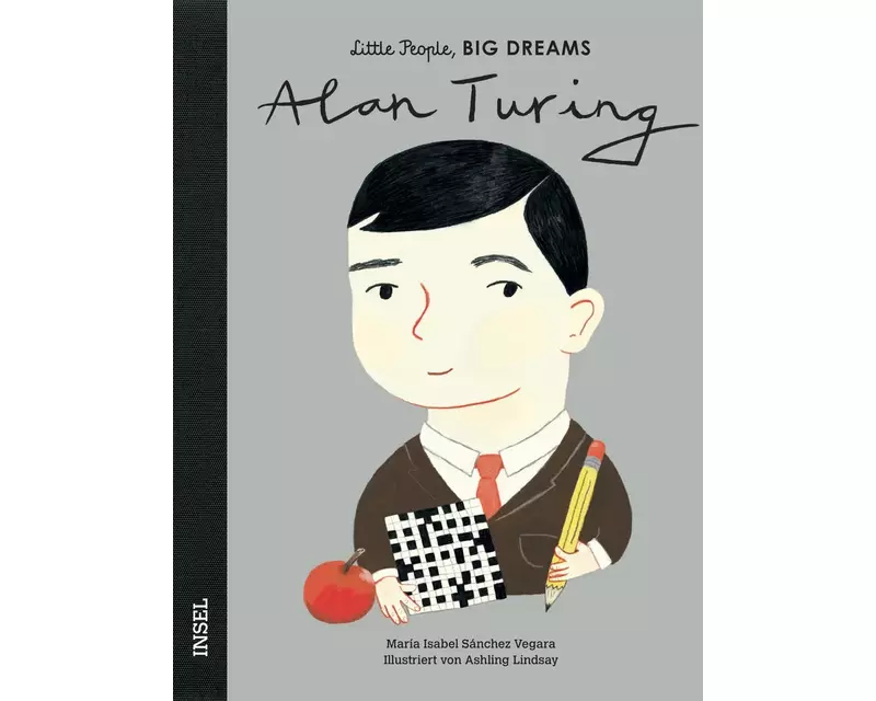 Alan Turing – Little People, BIG DREAMS (Deutsche Ausgabe)