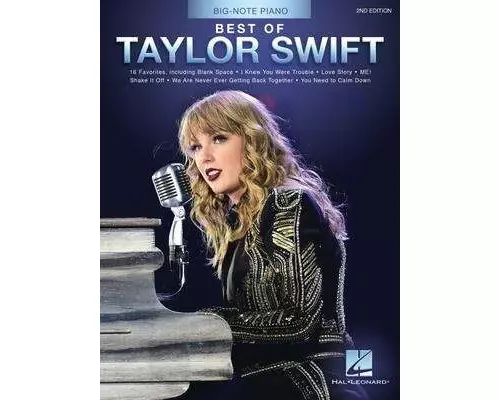 Best of Taylor Swift - 2nd Edition: Big-Note Piano Easy Songbook with Lyrics