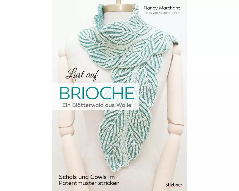 Lust auf Brioche: Ein Blätterwald aus Wolle