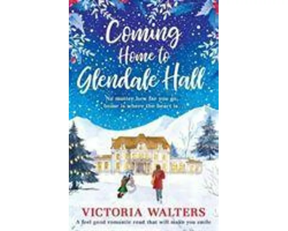 Coming Home to Glendale Hall