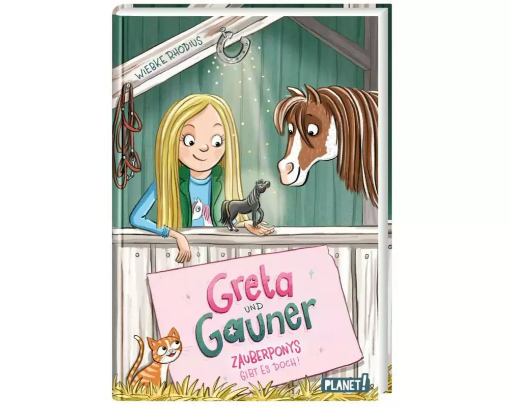 Greta und Gauner 1: Zauberponys gibt es doch!