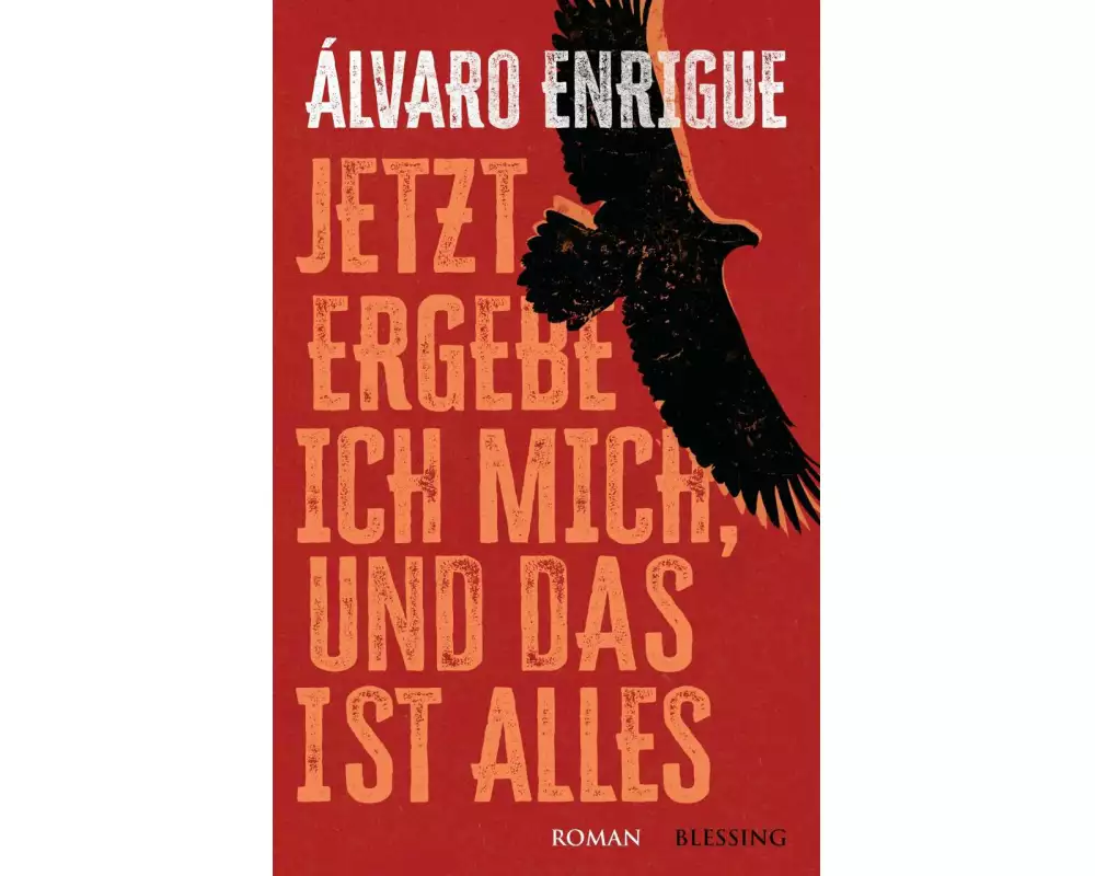 Jetzt ergebe ich mich, und das ist alles