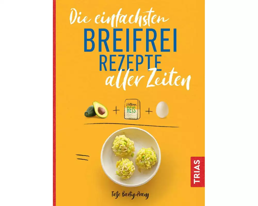 Die einfachsten Breifrei-Rezepte aller Zeiten