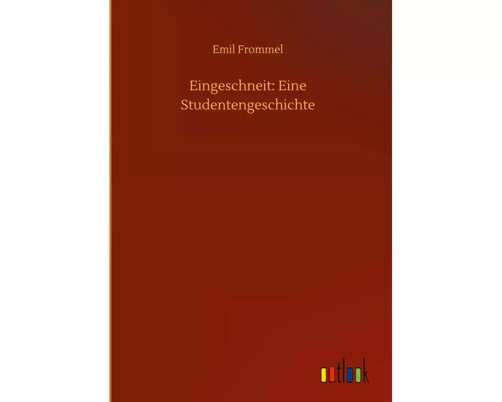 Eingeschneit: Eine Studentengeschichte