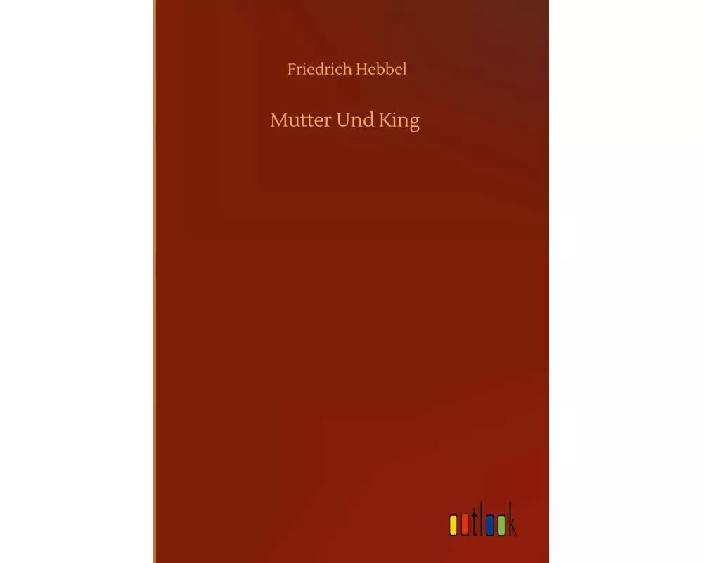 Mutter Und King