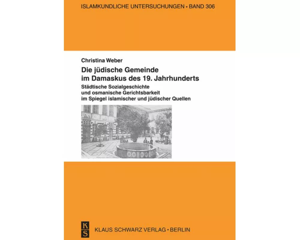 Die jüdische Gemeinde im Damaskus des 19. Jahrhunderts