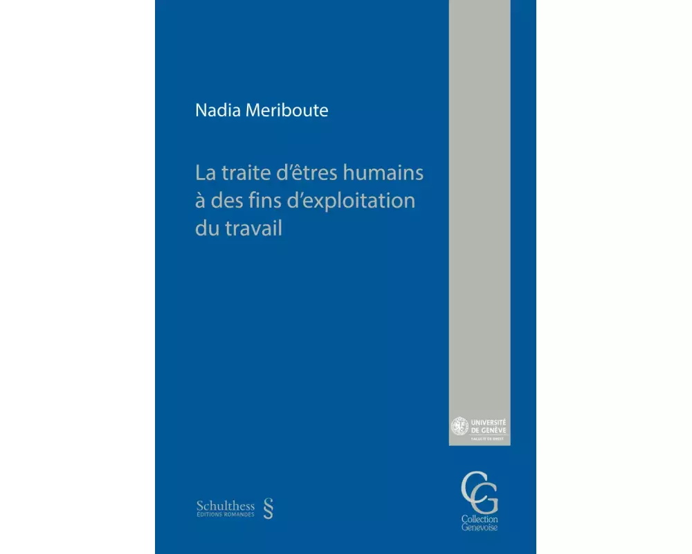 La traite d êtres humains à des fins d exploitation du travail