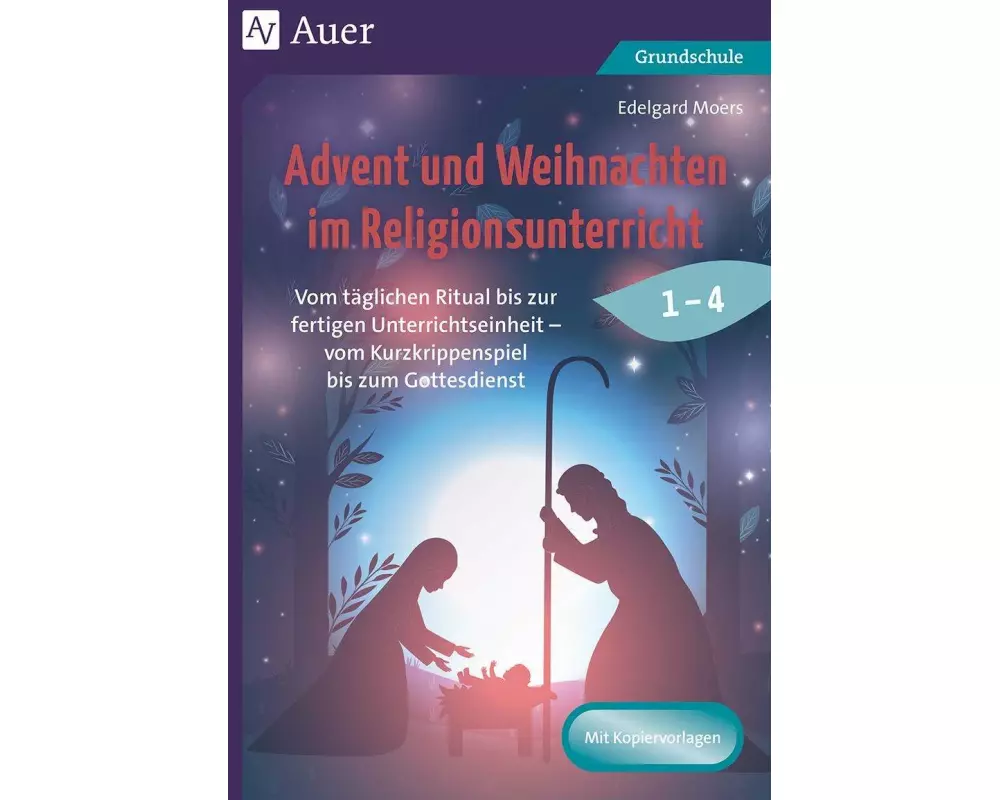 Advent und Weihnachten im Religionsunterricht 1-4