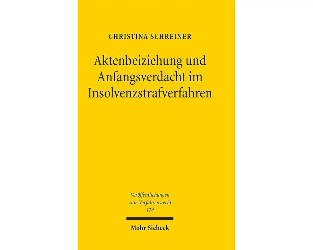 Aktenbeiziehung und Anfangsverdacht im Insolvenzstrafverfahren