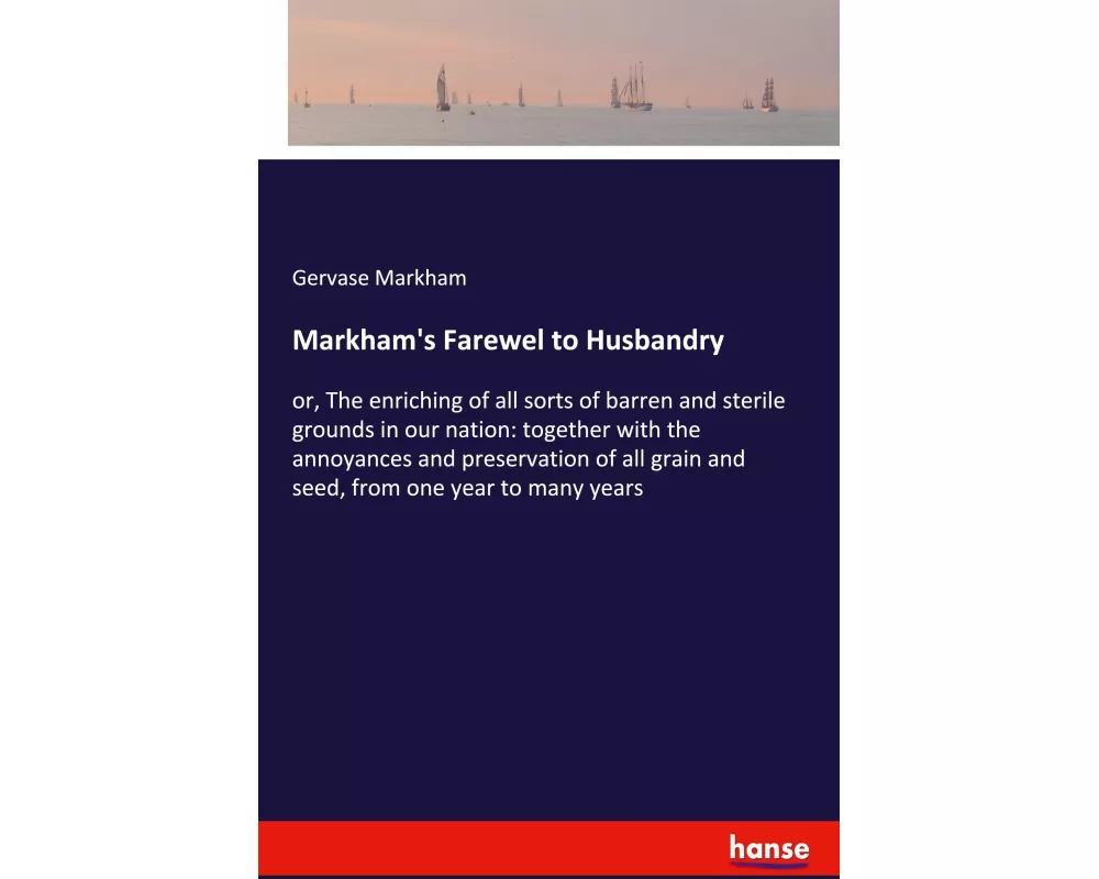 Markham's Farewel to Husbandry