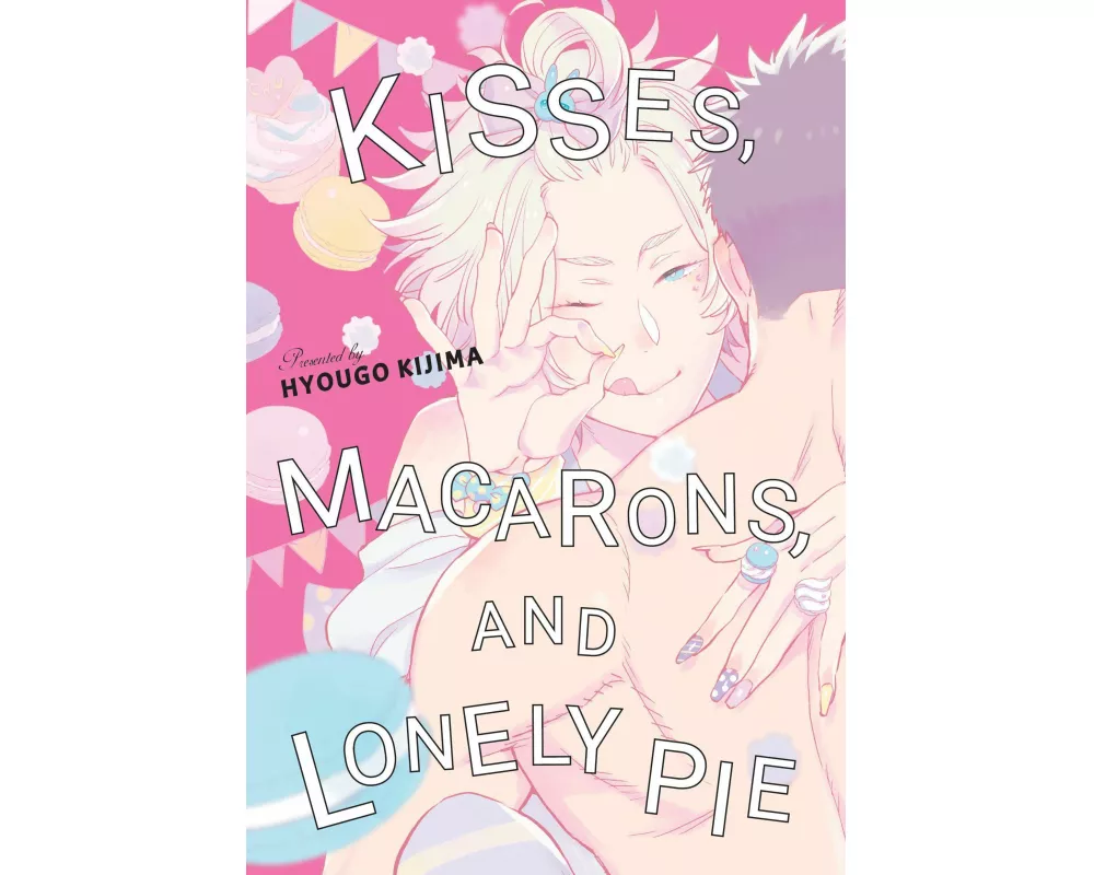 Kisses, Macarons, and Lonely Pie