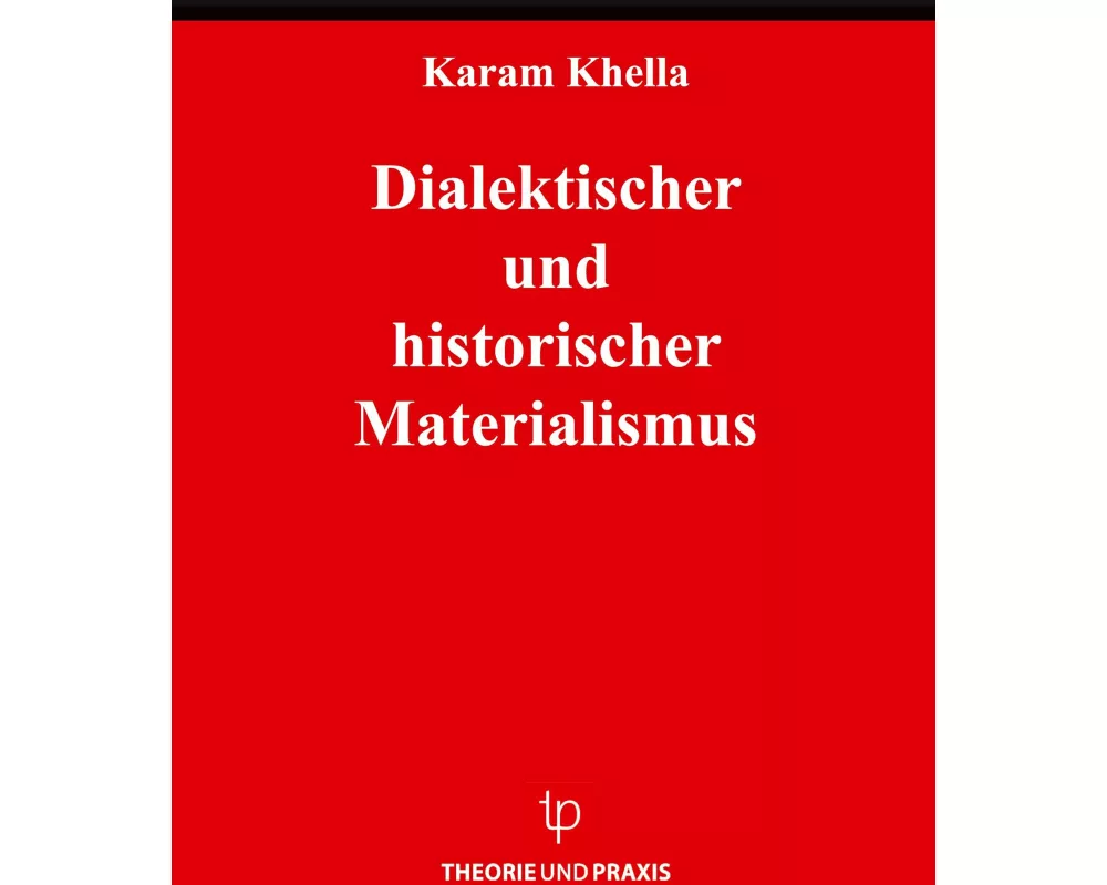 Dialektischer und historischer Materialismus