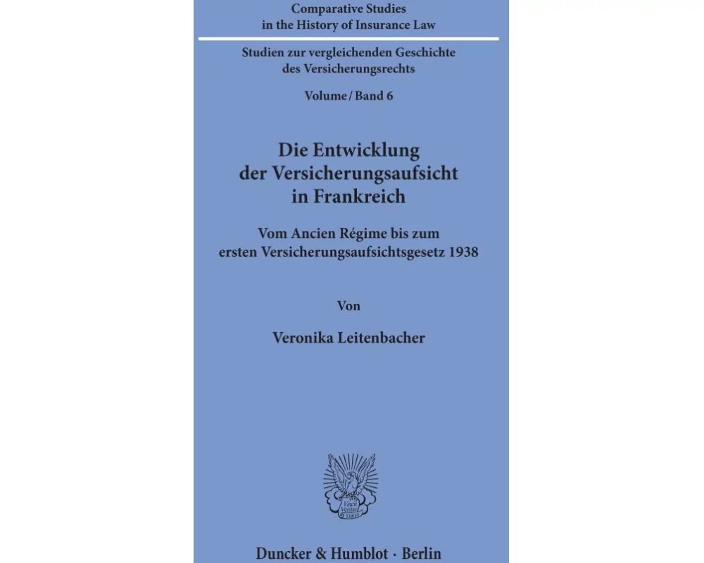 Die Entwicklung der Versicherungsaufsicht in Frankreich