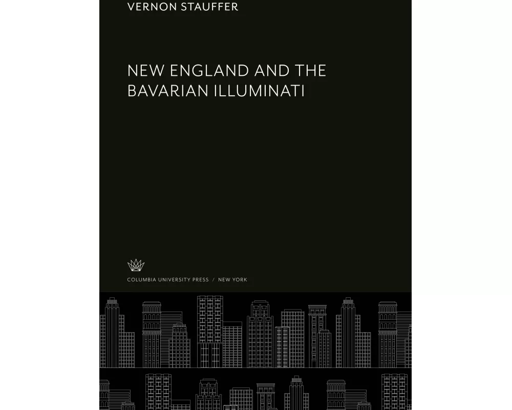 New England and the Bavarian Illuminati
