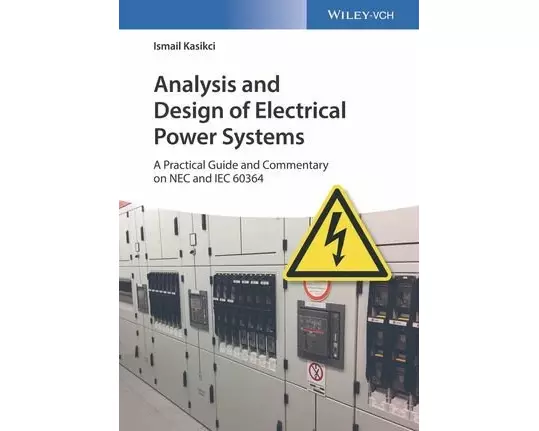 Analysis and Design of Electrical Power Systems
