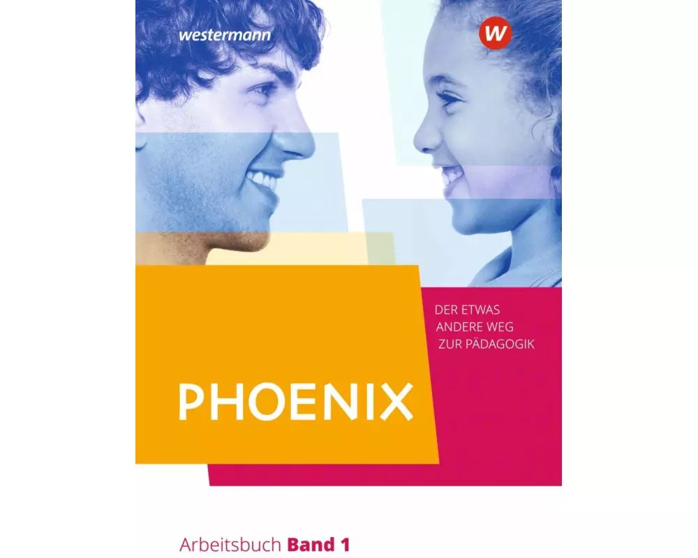 PHOENIX - Der etwas andere Weg zur Pädagogik - Erziehungswissenschaft in der gymnasialen Oberstufe - Ausgabe 2020