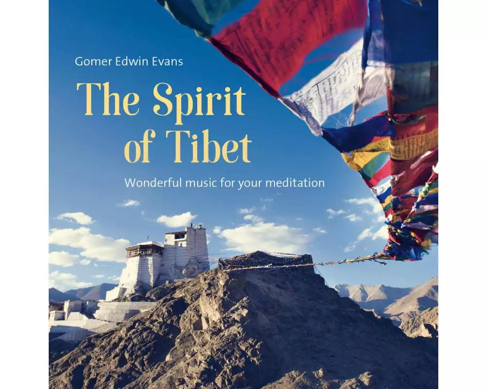The Spirit of Tibet