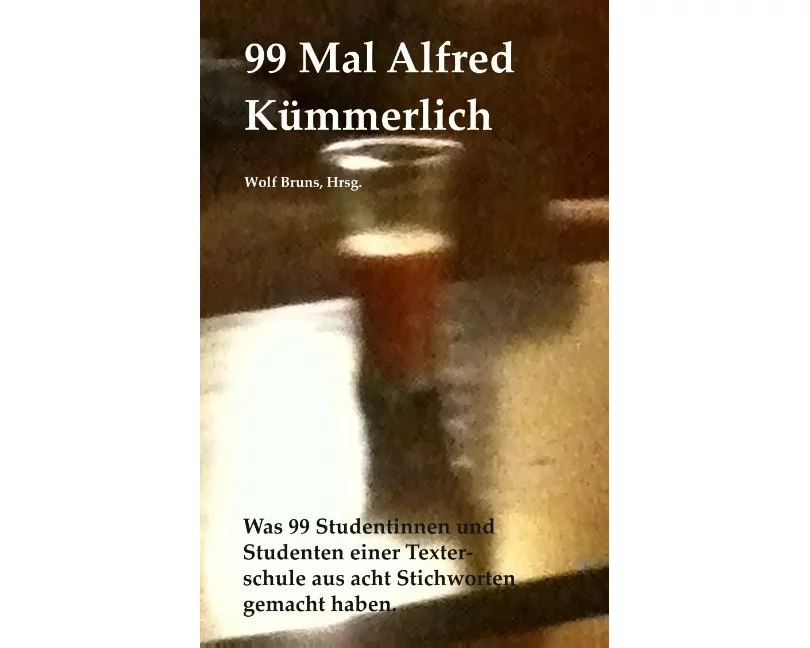 99 Mal Alfred Kümmerlich