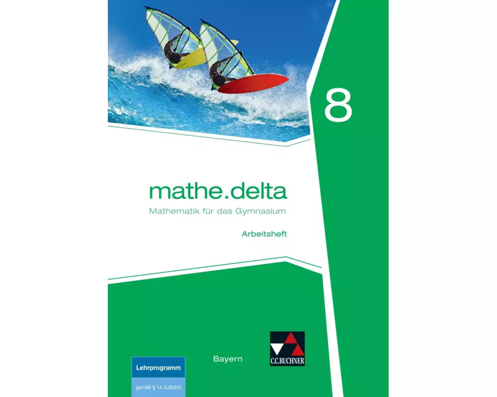 mathe.delta 8 Arbeitsheft Bayern