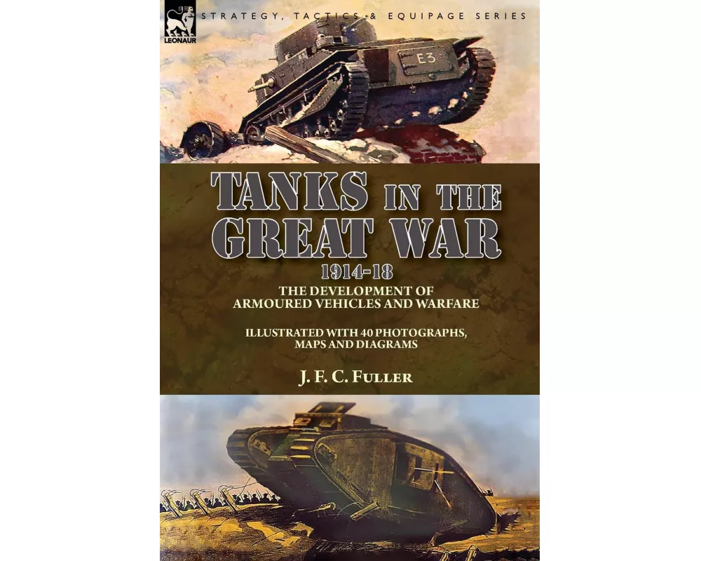 Tanks in the Great War, 1914-18