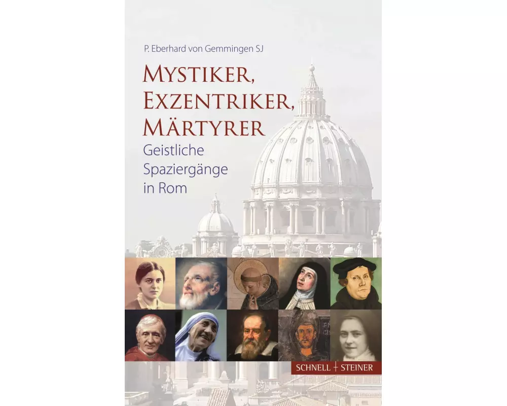 Mystiker, Exzentriker, Märtyrer