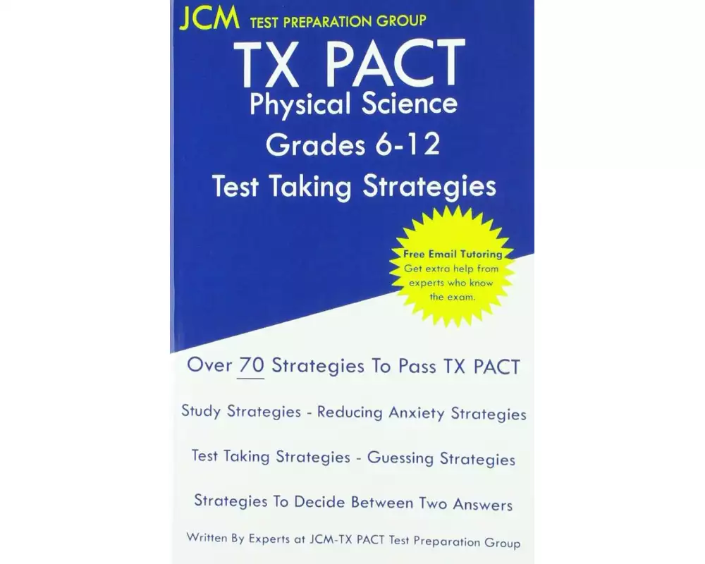 TX PACT Physical Science Grades 6-12 - Test Taking Strategies
