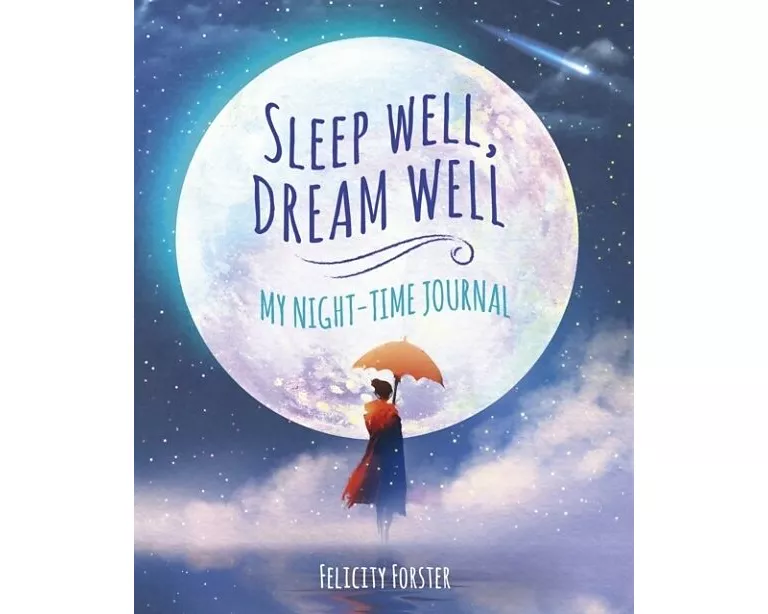 Sleep Well, Dream Well: My Night-time Journal