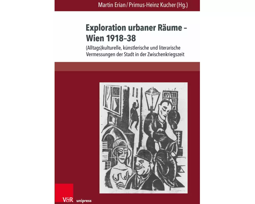 Exploration urbaner Räume – Wien 1918–38