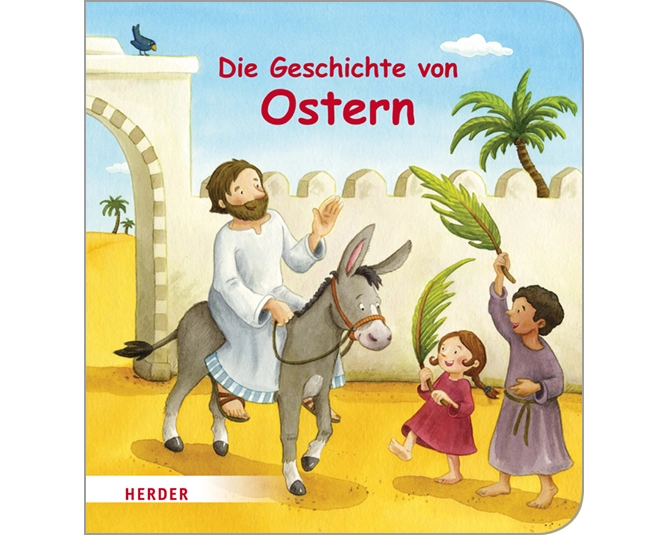 Die Geschichte von Ostern (Pappbilderbuch)