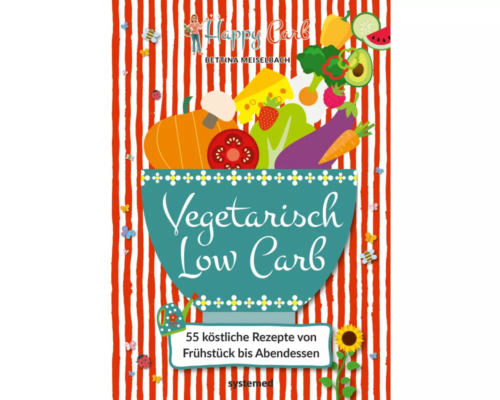 Happy Carb: Vegetarisch Low Carb