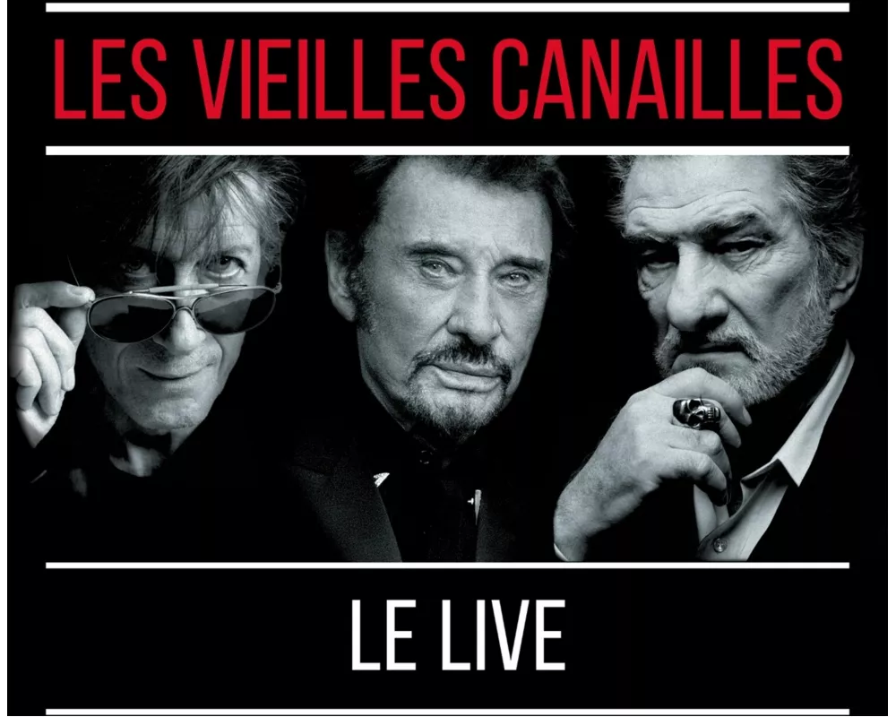 Les Vieilles Canailles:Le Live