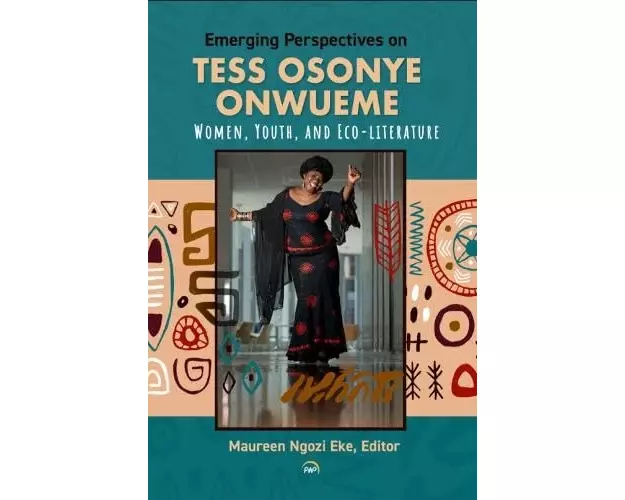 Emerging Perspectives On Tess Osonye Onwueme