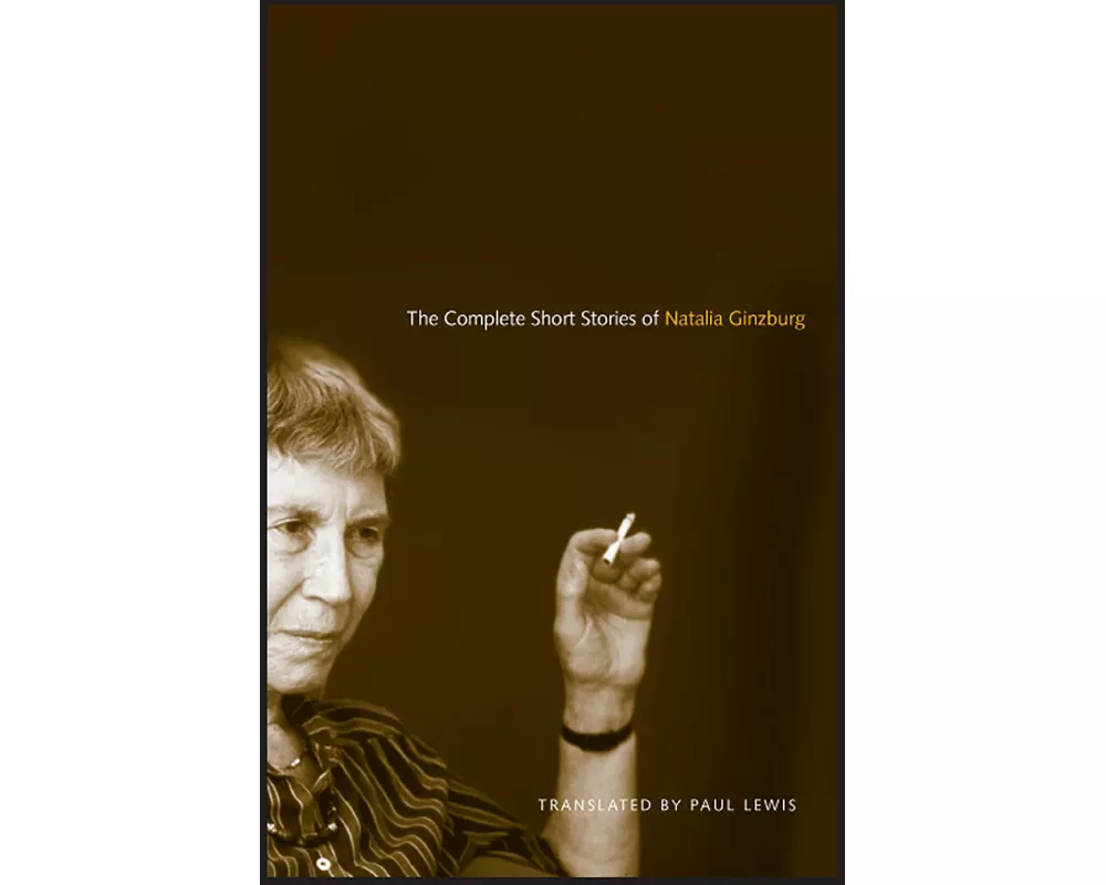 The Complete Short Stories of Natalia Ginzburg