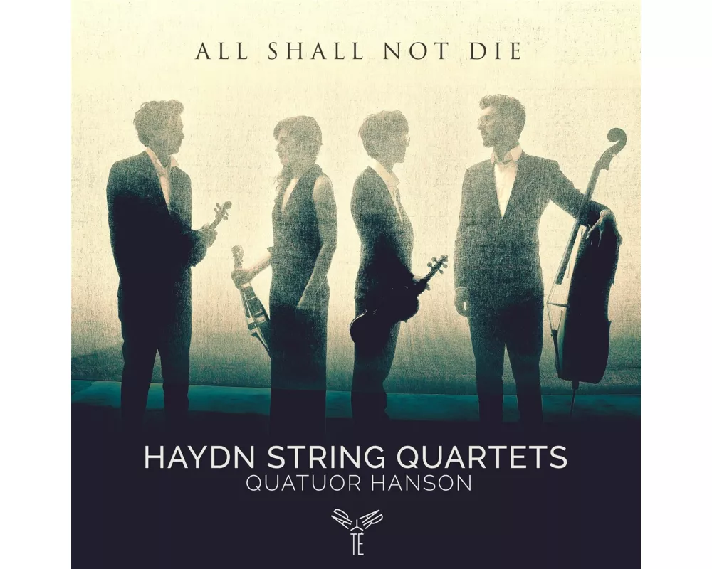 All shall not die: Haydn String Quartets
