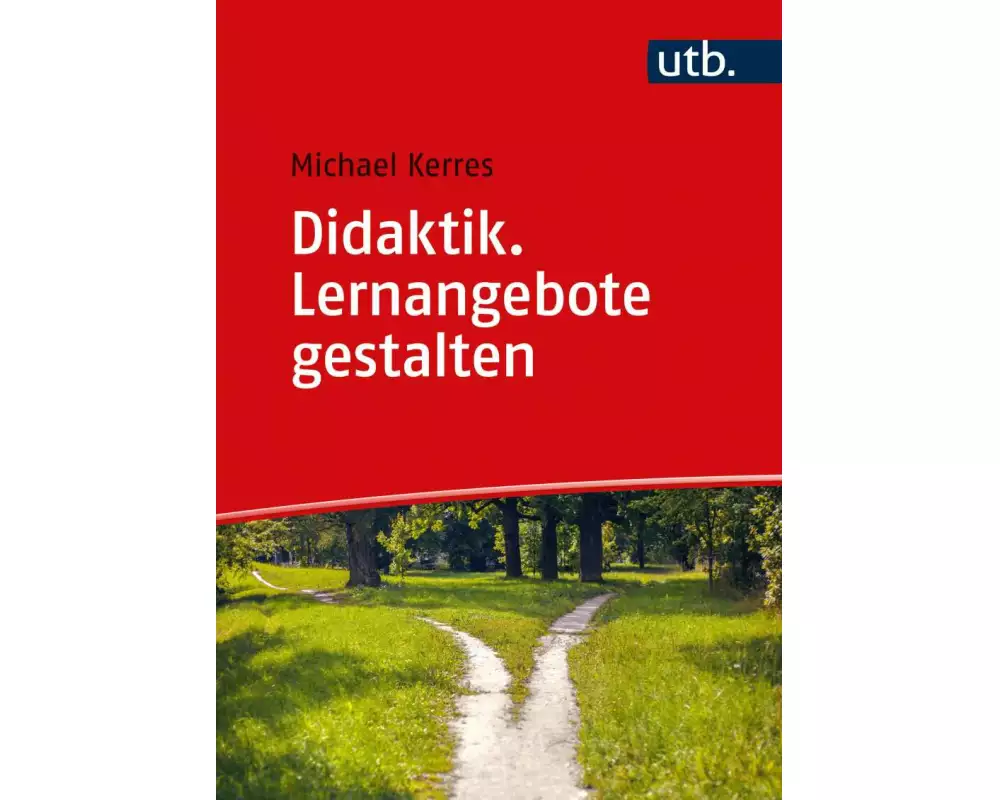 Didaktik. Lernangebote gestalten