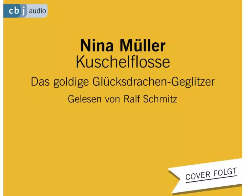 Kuschelflosse - Das goldige Glücksdrachen-Geglitzer